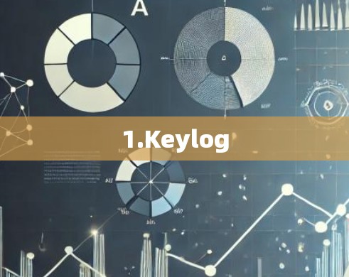 1.Keylog